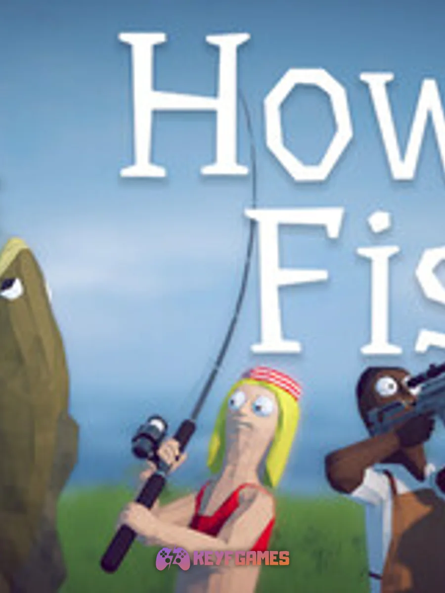 How to Fish